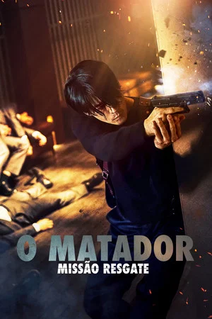 O Matador: Missão Resgate (2022)